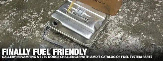 Revamping a 1970 Dodge Challenger with AMD’s Catalog of Fuel System Parts